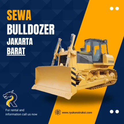 Sewa Bulldozer Jakarta Barat