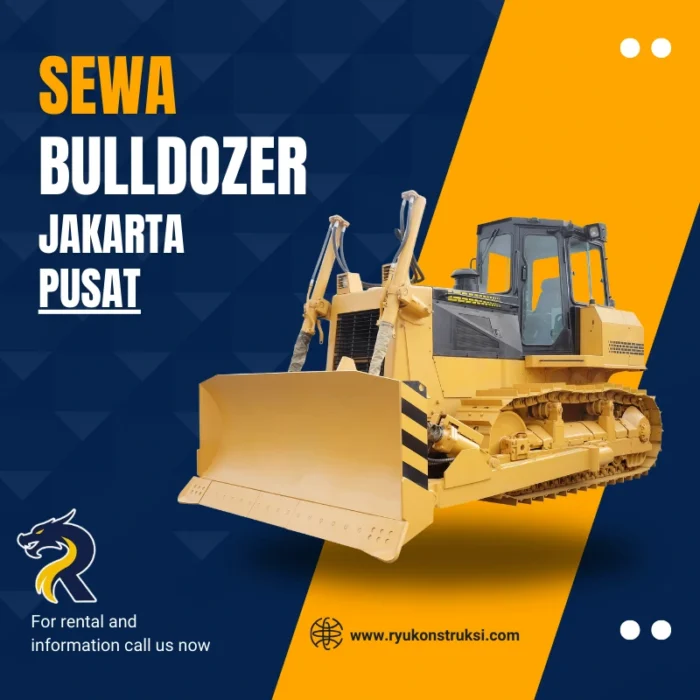 Sewa Bulldozer Jakarta Pusat