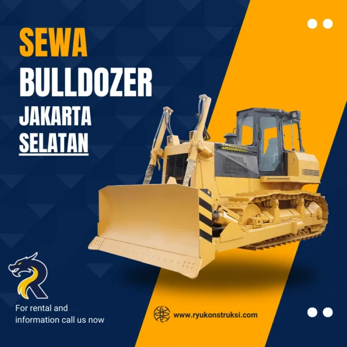 Sewa Bulldozer Jakarta Selatan